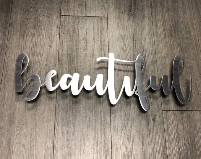 Beautiful Wall Art Wall Art Metal Art Home Decor Inspirational Decor Word Art Wall