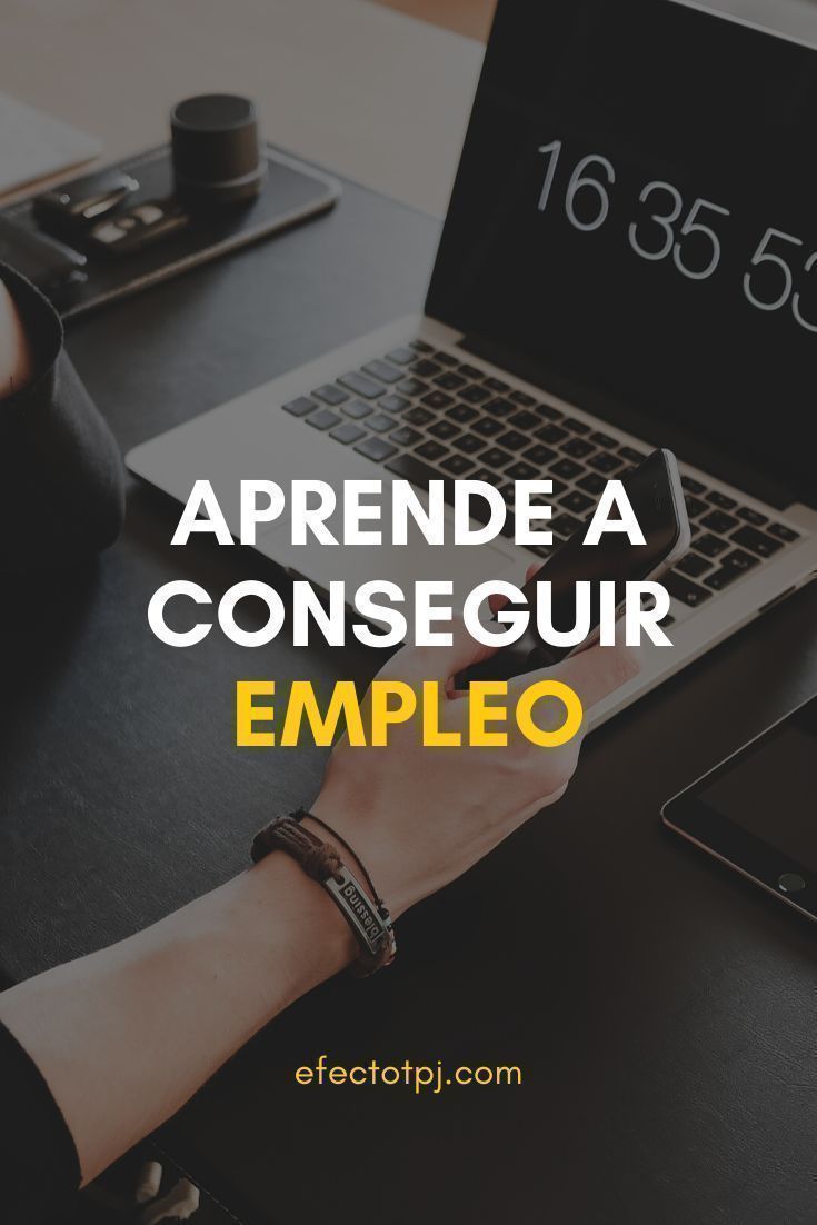 Cómo Crear Mi Primer Empleo Sin Experiencia Efectotpj Como Encontrar Trabajo Empleo Sin Experiencia Entornos De Aprendizaje