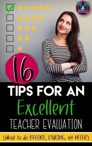 Teacher evaluations can take a toll on educators. Here are 16 tips to help you prepare for your formal evaluation so you can rock it with an excellent. Read about what to do before, during, and after.