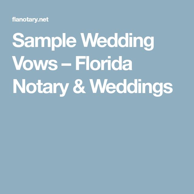 Sample Wedding Vows Florida Notary & Weddings Sample wedding vows
