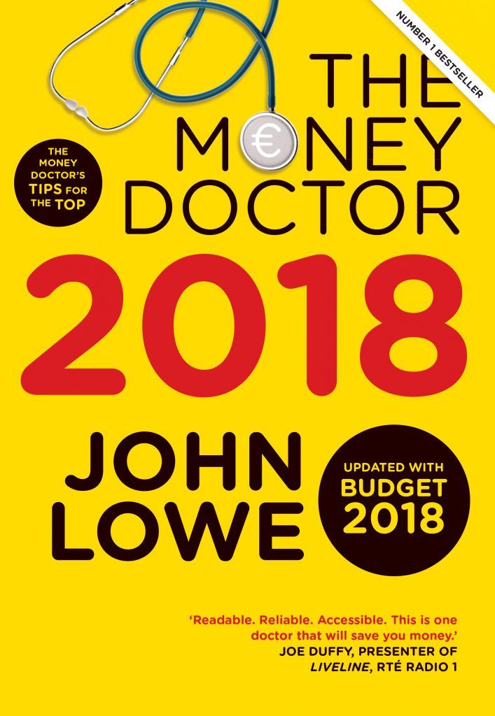 The Money Doctor John Lowe Offers His Top Money Saving Tips Going In To 2018 You Can Also Win Yourself A Copy Of His New B Finance Books Finance Best Doctors