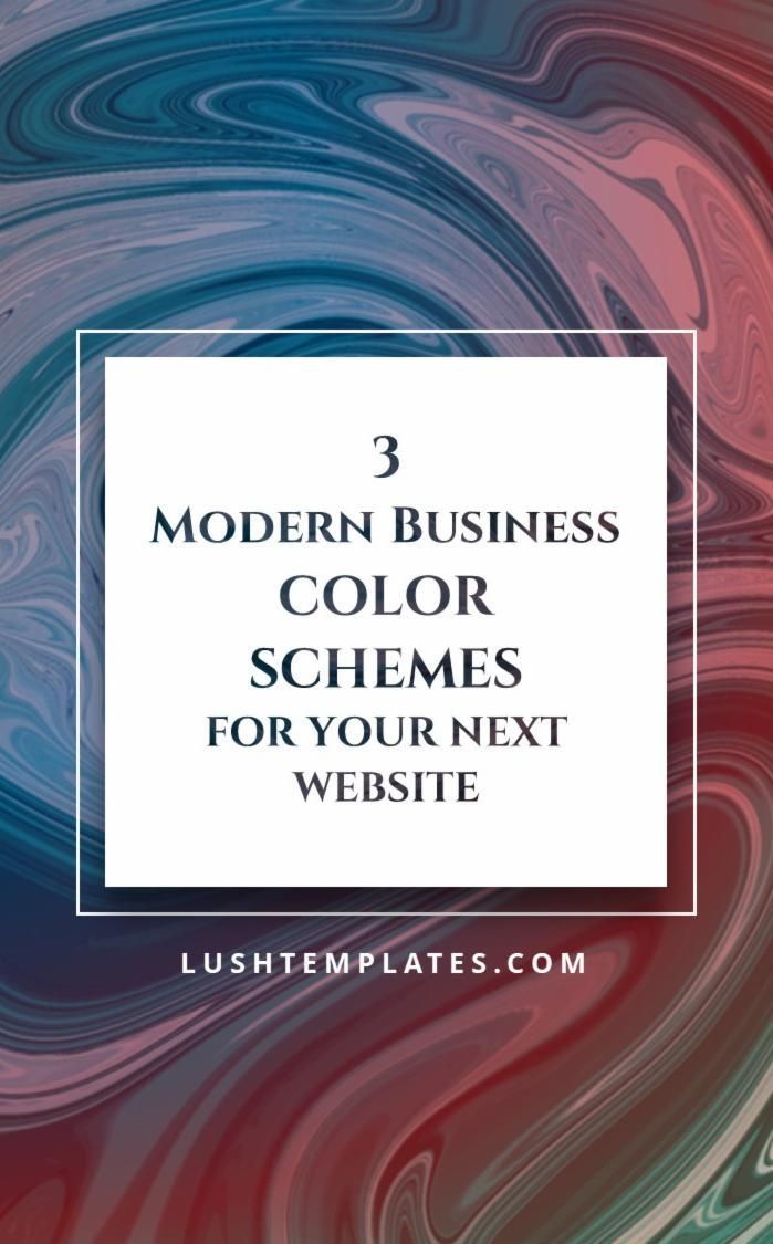 3 Modern Business Color Schemes For Your Next Website Business