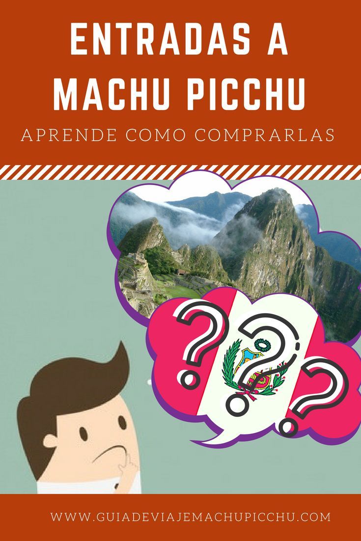 Puede Llegar A Ser Un Dolor De Cabeza Comprar Las Entradas A Machu Picchu Ya Te Dijimos Las Diferencias Ya Te Di Machu Picchu Guia De Viaje Pasion Por Viajar