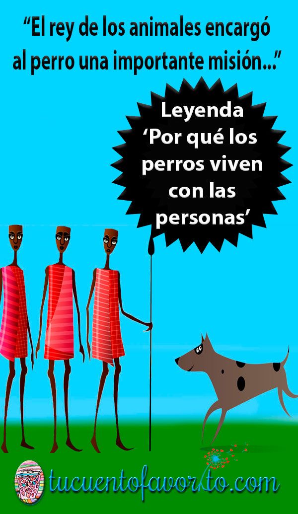 Por Qué Los Perros Viven Con Las Personas Una Hermosa Leyenda De Benín Cuentos Infantiles Para Leer Literatura Para Niños Poesía Para Niños