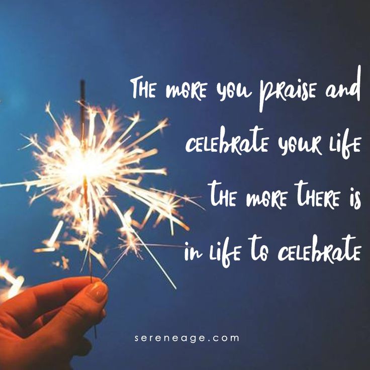 Praise And Celebrate Your Life Mindfulness Quotes Praise Positive praise-and-celebrate-your-life-mindfulness-quotes-praise-positive