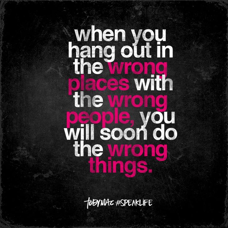 When You Hang Out In The Wrong Places With The Wrong People You Will When You Hang Out In The Wrong Places With The Wrong People You Will