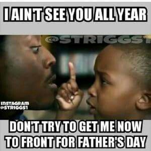 212 best homewrecker deadbeat images on pinterest deadbeat dad 7d2e8fe85baaa0072feda4aac15cfd07 fathers day memes funny memes 212 best homewrecker deadbeat images on pinterest deadbeat dad
