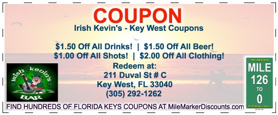 Irish Kevin's Key West Coupons 1.50 Off All Drinks! 1.50 Off All Irish Kevin's Key West Coupons 1.50 Off All Drinks! 1.50 Off All