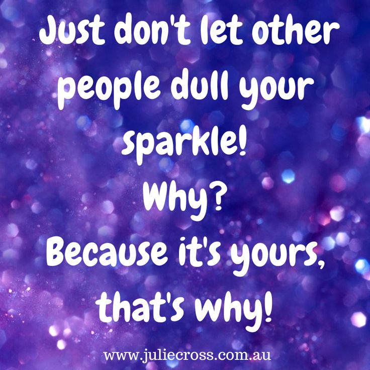 shine sparkle quotes shine sparkle quotes