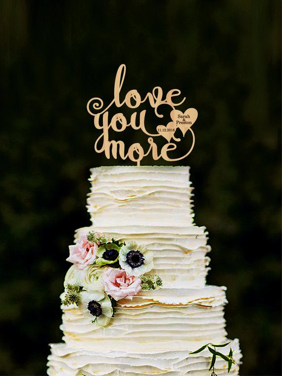 Love You More Cake Topper With Hearts Wedding Love You More Cake Topper With Hearts Wedding