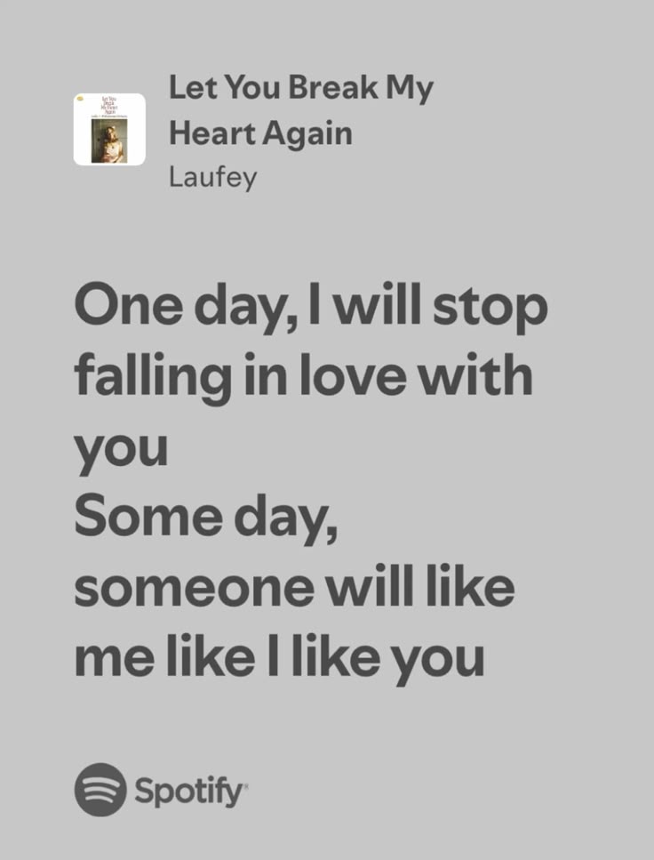 Let You Break My Heart Again Laufey Spotify Lyrics One Day I Will Let You Break My Heart Again Laufey Spotify Lyrics One Day I Will