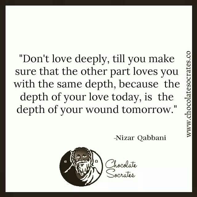 Dont Love Deeply Dont Love Deeply