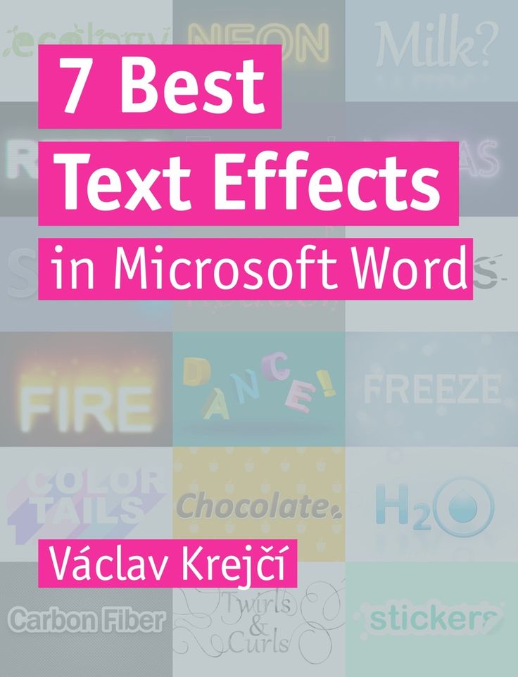 7 Best Text Effects In Microsoft Word Text Effects Words Microsoft 7-best-text-effects-in-microsoft-word-text-effects-words-microsoft