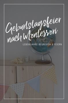 Montessori Material // Geburtstag nach Montessori feiern Montessori Material // Geburtstag nach Montessori feiern