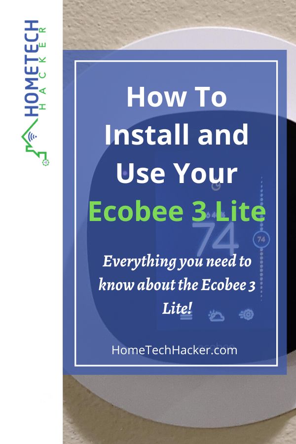 How To Install And Use Your Ecobee 3 Lite