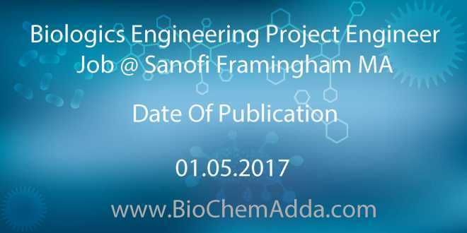 Biologics Engineering Project Engineer Job @ Sanofi Framingham MA - project engineer job description Biologics Engineering Project Engineer Job @ Sanofi Framingham MA - project engineer job description