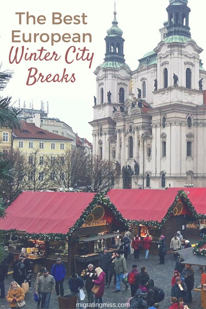 10 Of The Best Winter City Breaks In Europe Migrating Miss Winter 10-of-the-best-winter-city-breaks-in-europe-migrating-miss-winter