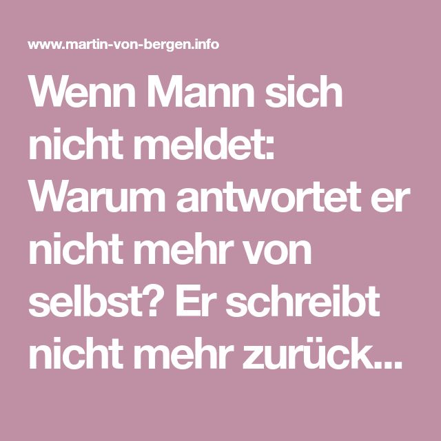 Soll ich ihn anrufen wenn er sich nicht meldet