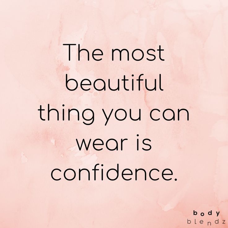 The Best Thing You Can Wear Is Confidence Confidence is the Best Outfit