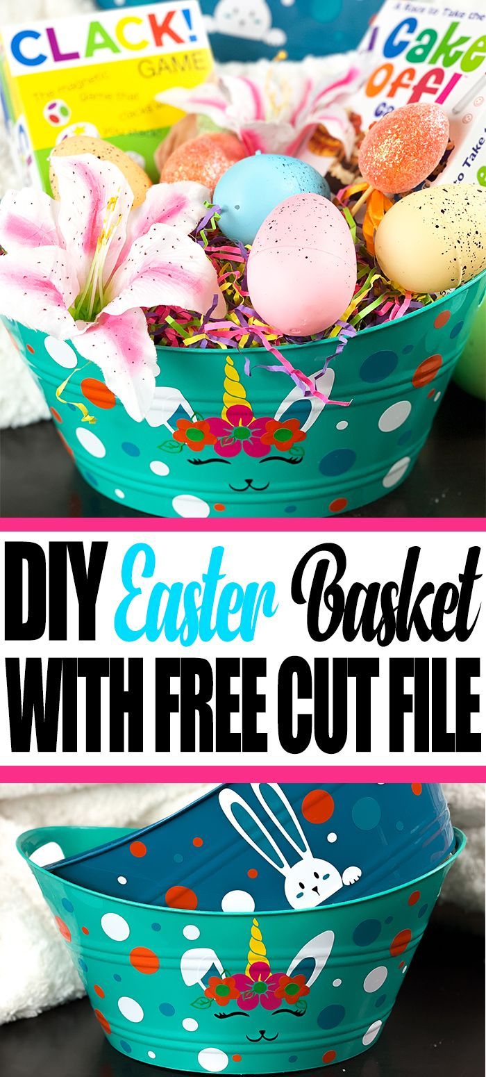 Download How To Make Cricut Diy Easter Basket Plus Free Svg File Easter Diy Easter Basket Diy Easter Crafts For Kids