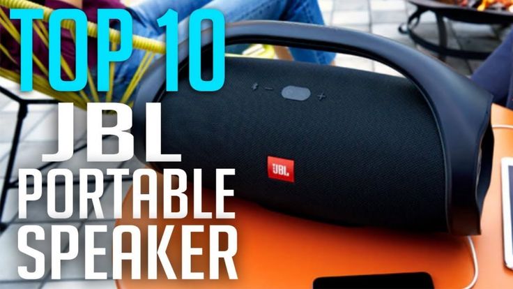What's The Best Jbl Portable Speaker TOP 10 Best JBL Portable Bluetooth Speakers 2020 | Bluetooth speakers