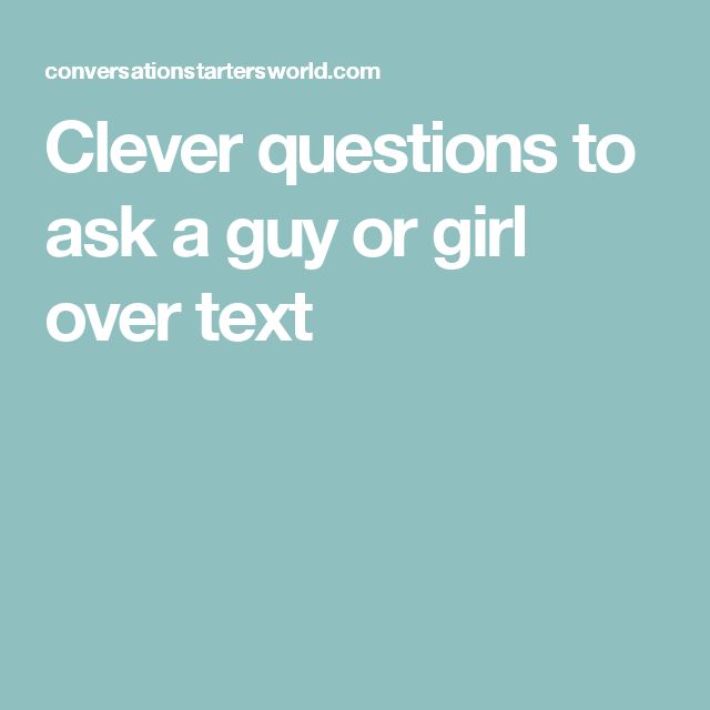Questions to ask guy when dating
