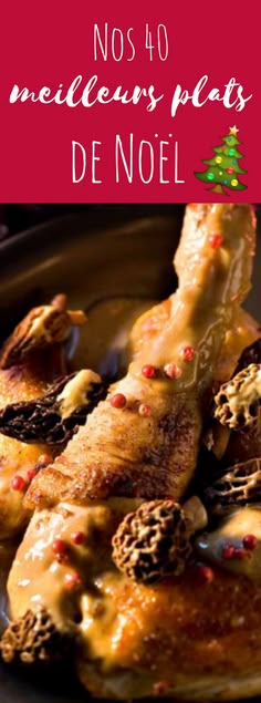 Nos 40 meilleurs plats de Noël