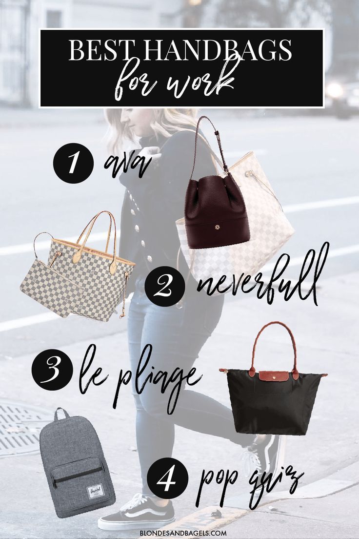 The Best Handbags To Take Work Pee Fashion Pinterest Kelsey From Blondes Bagels Talks About The Best Work Bags A Full Review Of Louis Vuitton Neverfull Longchamp Le Pliage And More