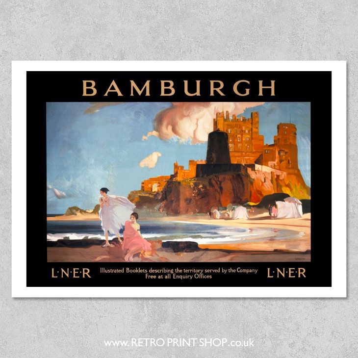Vintage LNER Northumberland Bamburgh Castle Railway Poster A3 A2 Reprint