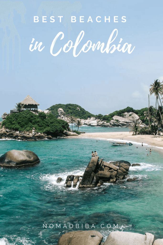 The Best Beaches In Colombia To Add Your Bucket List Places Best Beaches In Colombia Travel Cartagena Santa Marta San Andres Nature Palomino Wedding Tayrona Where To Go