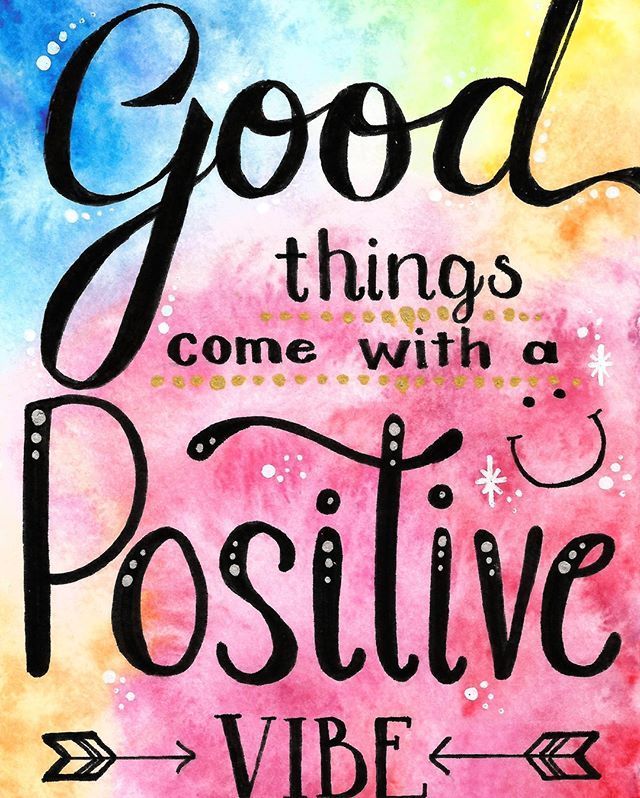 a colorful poster with the words good things come with a positive vibe