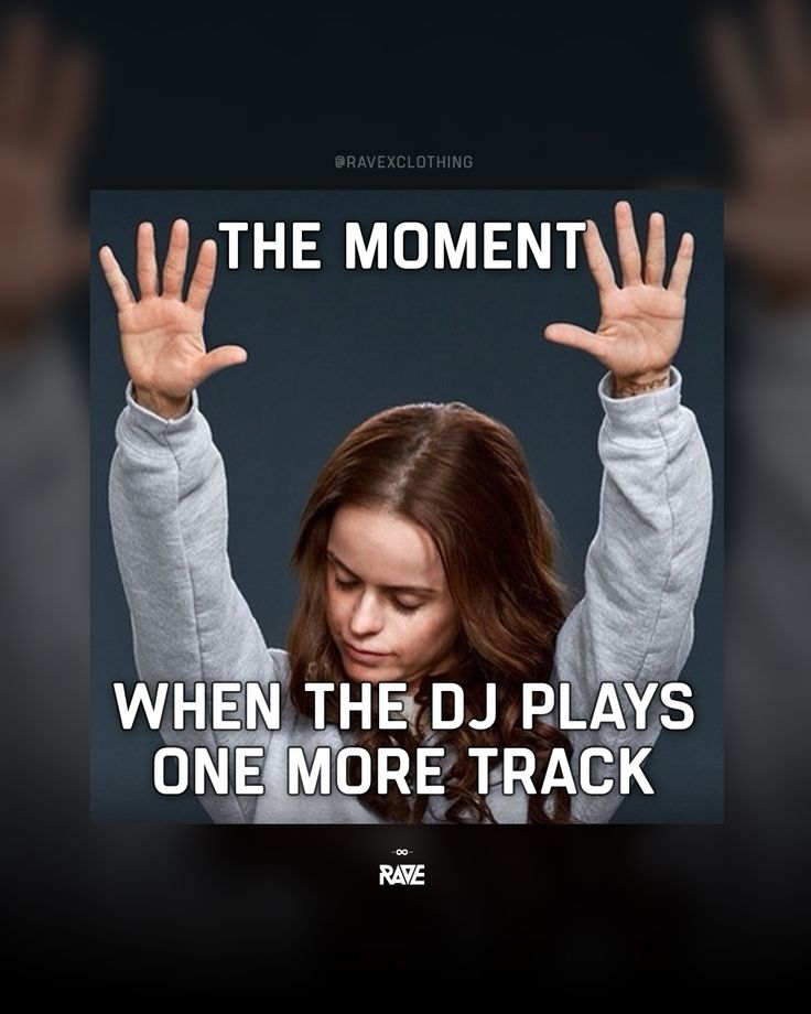 The moment when the DJ plays one more track 🙌💥 Techno sprüche, Dj