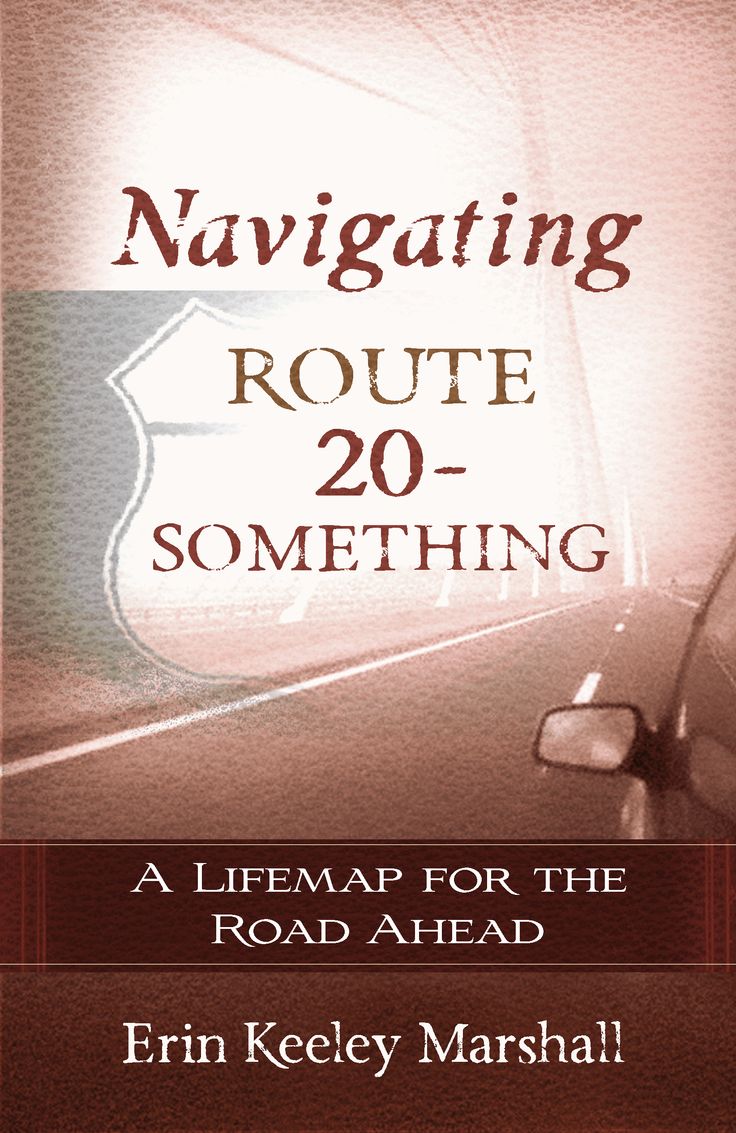 Navigating Route 20-Something, my first release, discusses twenty truths about life I