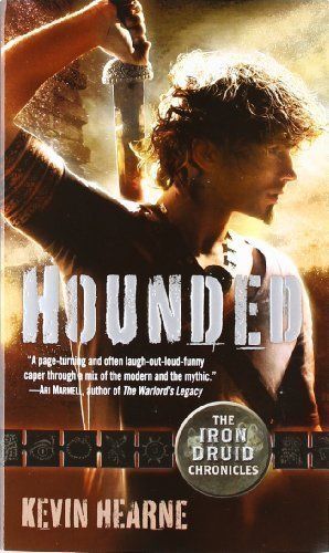 hounded the iron druid chronicles hounded the iron druid chronicles