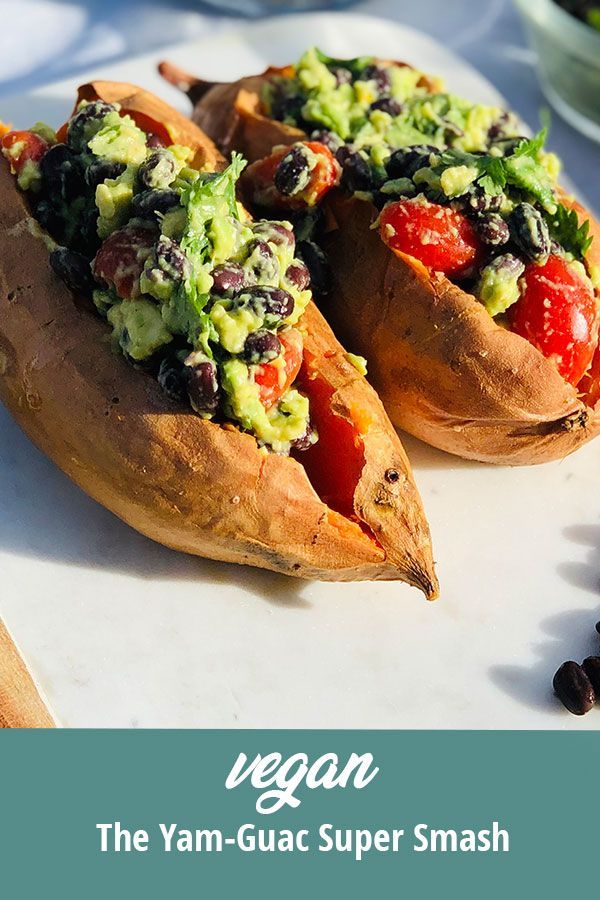 The Yam Guac Super Smash Best Vegan Recipes Vegan The Yam Guac Super Smash Best Vegan Recipes Vegan