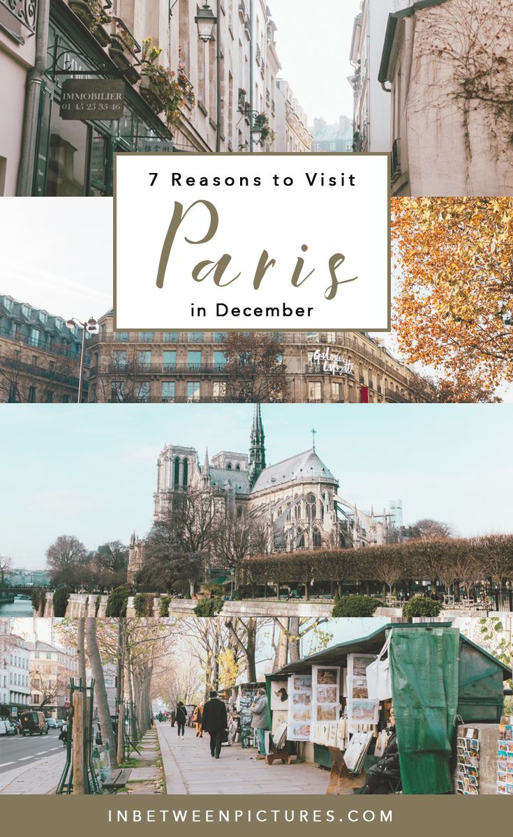 10 Reasons Why You Should Visit Paris in December In Between 10 Reasons Why You Should Visit Paris in December In Between