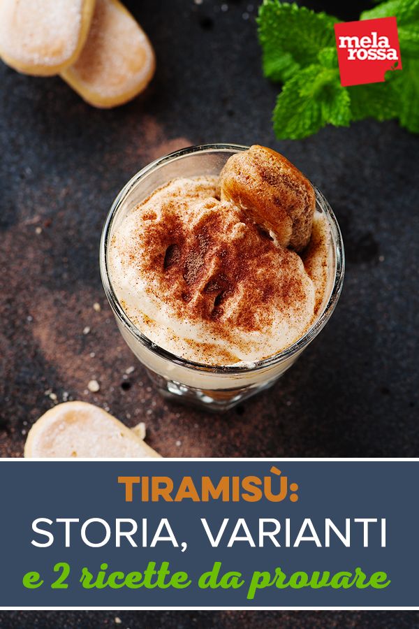 Tiramisù: storia, varianti e 2 ricette light