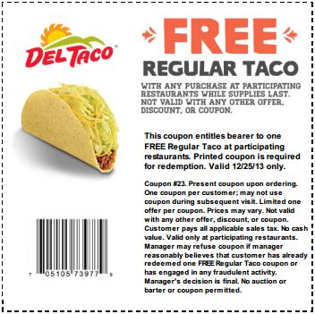 Free regular taco through Dec 25 at Del Taco with coupon. Check it out