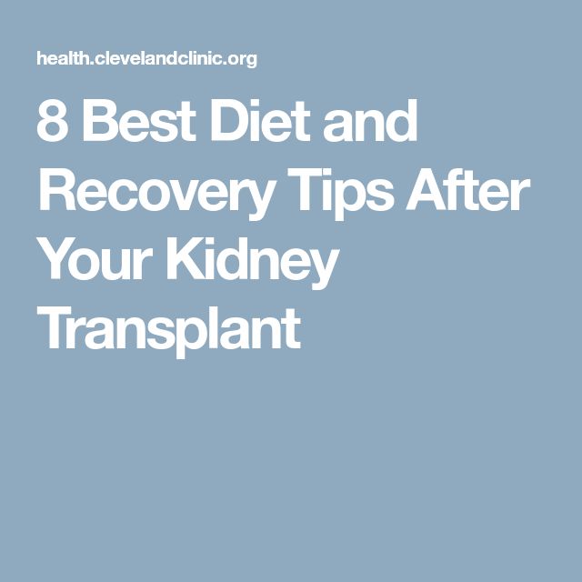 8 Best Diet and Recovery Tips After Your Kidney Transplant | Kidney