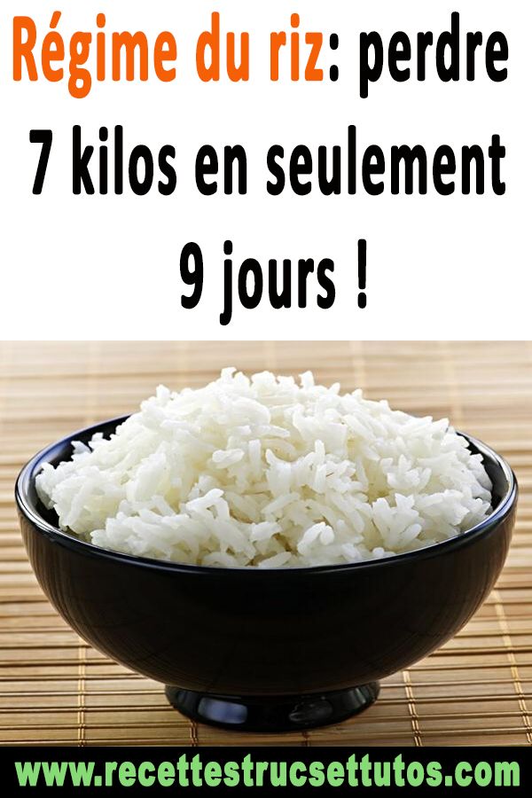 Régime du riz: perdre 7 kilos en seulement 9 jours Régime du riz: perdre 7 kilos en seulement 9 jours