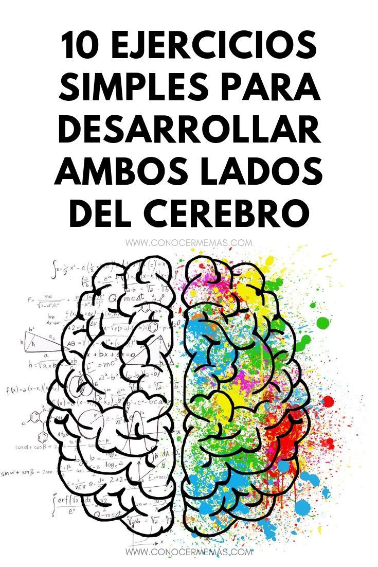 10 Ejercicios Simples Para Desarrollar Ambos Lados Del Cerebro Mente Autoayuda Psicologia Inspiracion Social Emotional Learning Emotions Social Emotional