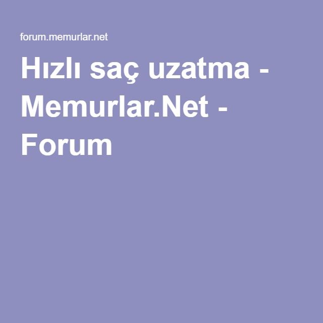 Hizli Sac Uzatma Memurlar Net Forum Sac Uzatma Sac Hizli Sac Uzatma Memurlar Net Forum Sac Uzatma Sac