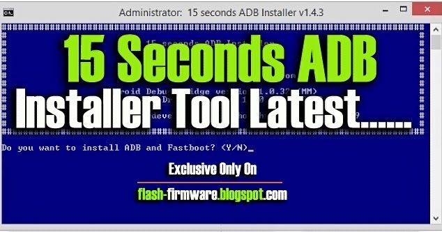 TÉLÉCHARGER 15 SECONDS ADB INSTALLER V1.4.3