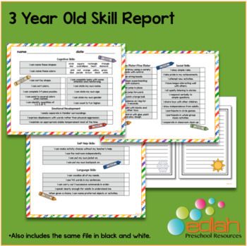 3 Year Old Skill Progress Report: This completely positive Skill Report will make your preschooler feel like he/she has really accomplished a lot! Each skill is listed using "I can" language. For example "I can complete a 4-5 piece puzzle".