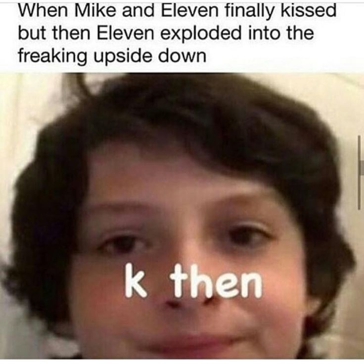 Stranger Things Toothless Kid Meme Stranger Things Toothless Kid Meme