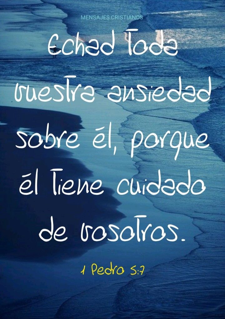 1 Pedro 5 7 En 2020 Versiculos Biblicos Mejores Frases Positivas Mensaje De Dios