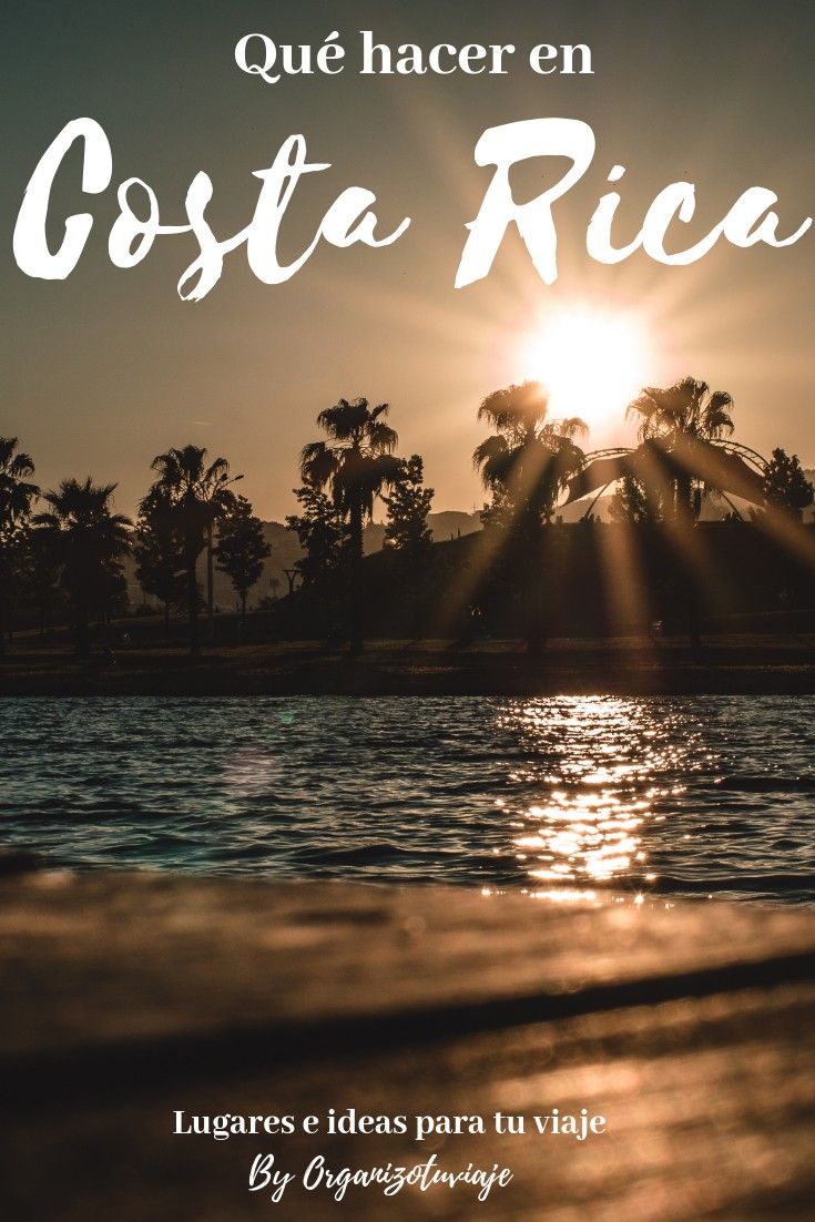 Viajar A Costa Rica Por Tu Cuenta Viajar A Costa Rica Viajes Viajes A Costa Rica