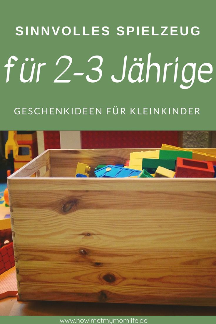 Was ist sinnvolles Spielzeug für 2-Jährige oder welche Spielsachen eigenen sic...