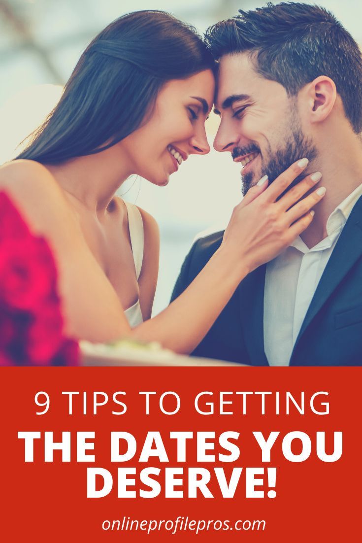 9 Tips To Get The Dates You Deserve 9-tips-to-get-the-dates-you-deserve