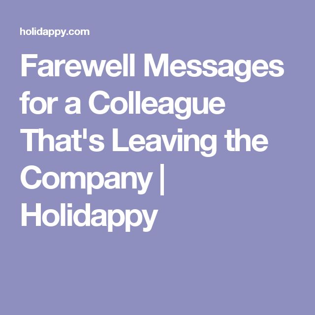 The 25+ best Farewell message to colleague ideas on ... The 25+ best Farewell message to colleague ideas on ...